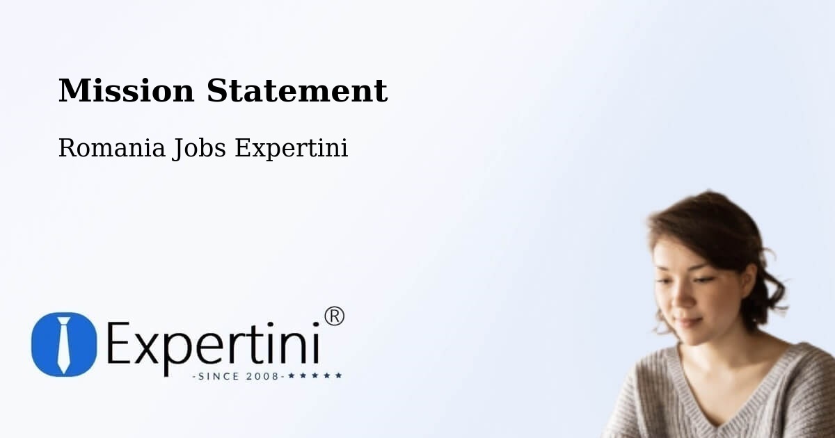 Corporate Mission – Tulnici - Romania Jobs Expertini